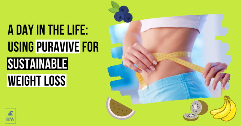 A Day in the Life Using Puravive for Sustainable Weight Loss