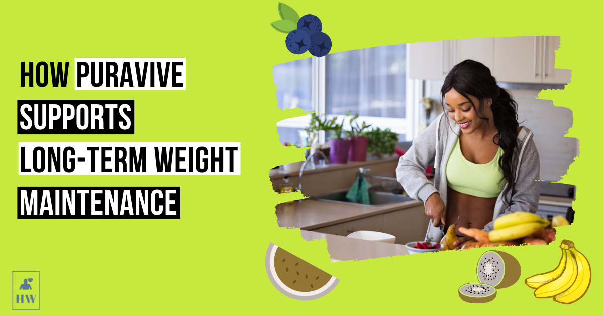 How Puravive Supports Long-Term Weight Maintenance