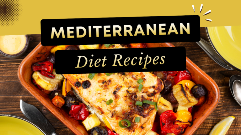Proven Mediterranean Diet Recipes for Lasting Weight Loss