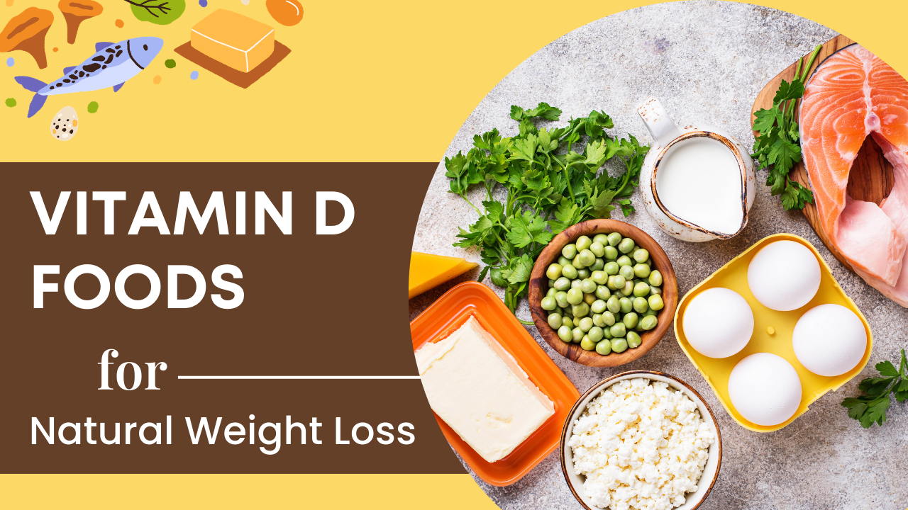 Vitamin D Foods for Women: Boost Energy & Fat Loss