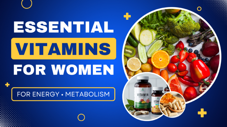Best Vitamins for Women’s Health: Energy & Hormone Boost