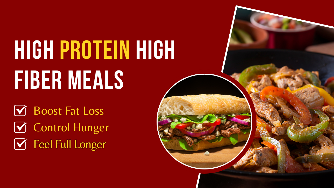 Ultimate High Protein High Fiber Meals for Women’s Weight Loss