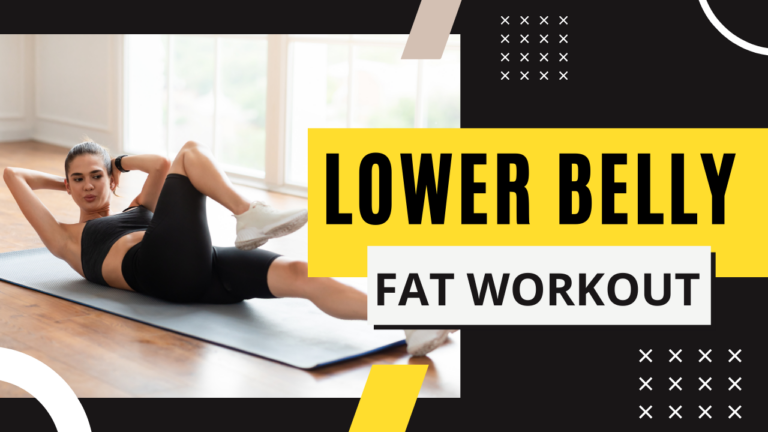 Effective Lower Stomach Workout for Women & Fat Loss