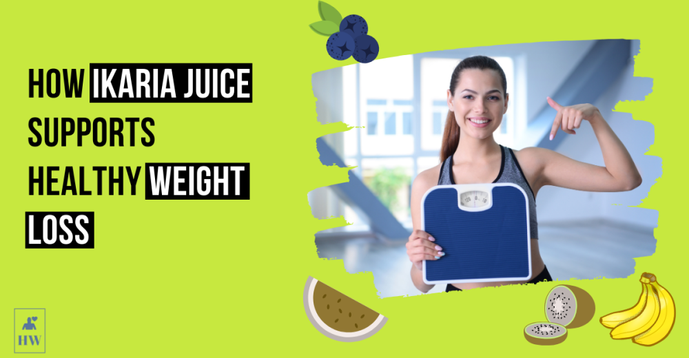 How Ikaria Juice Supports Healthy Weight Loss